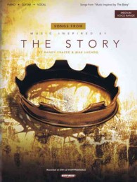 Songs from Music Inspired by the Story : Piano / Guitar / Vocal: Medium Voice Range