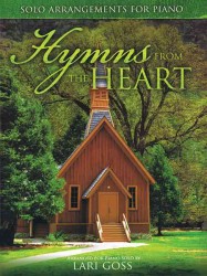 Hymns from the Heart : Solo Arrangements for Piano