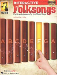 Folksongs : Multimedia Lessons for the Music Class (Expressive Arts) （PAP/CDR TC）