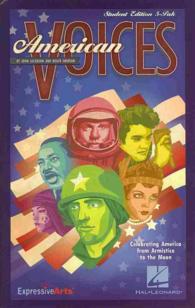 American Voices : Celebrating America from Armistice to the Moon (Expressive Arts) （PCK PAP/CO）