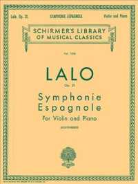 Symphonie Espagnole, Op. 21 : Violin and Piano (Schirmer Library of Classics)