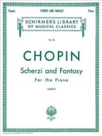Scherzi and Fantasy : Piano (Schirmer Library of Classics) （Revised）