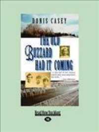 The Old Buzzard Had It Coming : An Alafair Tucker Mystery: Easyread Large Edition （LRG）