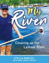 My River : Cleaning Up the Lahave River