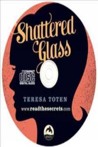 Shattered Glass (4-Volume Set) (Secrets) （Unabridged）