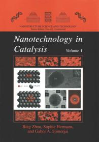 Nanotechnology in Catalysis (Nanostructure Science and Technology)