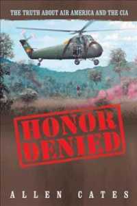 Honor Denied : The Truth about Air America and the CIA
