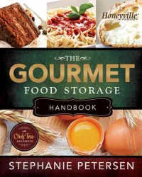 The Gourmet Food Storage Handbook （SPI）