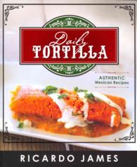 Daily Tortilla : Authentic Mexican Recipes