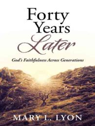 Forty Years Later : Gods Faithfulness Across Generations
