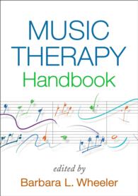 音楽療法ハンドブック<br>Music Therapy Handbook (Creative Arts and Play Therapy) （1ST）