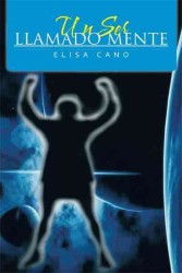 Un Ser Llamado Mente