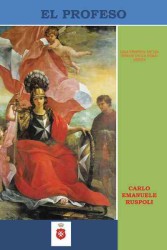 El Profeso : Una Epopeya De Un Heroe En La Edad Media
