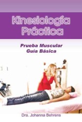 Kinesiologa Prctica : Prueba Muscular Gua Bsica