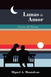 Lunas de Amor : Poesias Del Tiempo