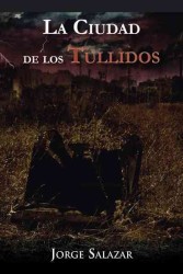 La Ciudad de los Tullidos