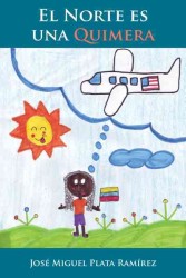 El Norte es una Quimera