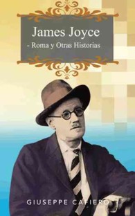 James Joyce - Roma y Otras Historias