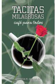 Tacitas Milasgrosas : Cafe Para Todos