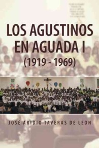 Los Agustinos en Aguada I (1919-1969)