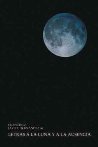 Letras a la luna y a la ausencia