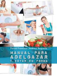 Manual Para Adelgazar y Estar En Forma