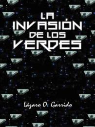 La invasin de los verdes