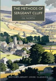 The Methods of Sergeant Cluff (British Library Crime Classics)