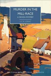 Murder in the Mill-Race (British Library Crime Classics) （Reprint）
