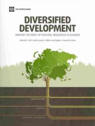 Diversified development : making the most of natural resources in Eurasia (Eastern Europe and Central Asia flagship)