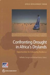 Confronting Drought in Africa's Drylands : Opportunities for Enhancing Resilience (Africa Development Forum)
