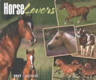 Horse Lovers 2017 Calendar （BOX DES）