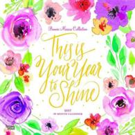 Bonnie Marcus Collection This is Your Year to Shine Foil 2017 Calendar （WAL）