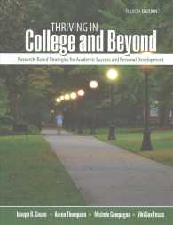 Thriving in College and Beyond : Research-Based Strategies for Academic Success and Personal Development （4 PAP/PSC）