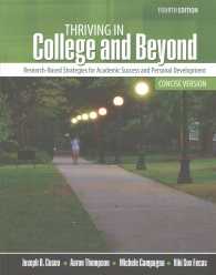 Thriving in College and Beyond : Research-Based Strategies for Academic Success and Personal Development （4 PAP/PSC）