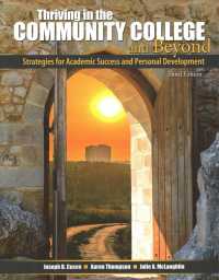 Thriving in the Community College and Beyond : Strategies for Academic Success and Personal Development （3 PAP/PSC）