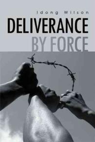 Deliverance by Force