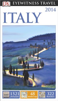 Dk Eyewitness Travel Italy 2014 (Dk Eyewitness Travel Guides Italy) （REP REV）