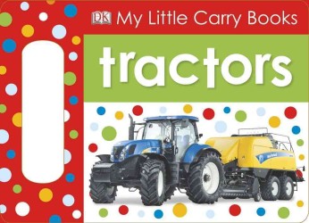 Tractors (My Little Carry Books) （BRDBK）