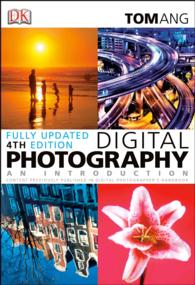 Digital Photography : An Introduction (Digital Photography) （4 Updated）