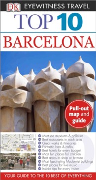 Dk Eyewitness Top 10 Barcelona (Dk Eyewitness Top 10 Travel Guides. Barcelona) （FOL LAM PA）