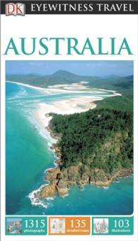 DK Eyewitness Travel Australia (Dk Eyewitness Travel Guides Australia) （REV REP）