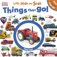 Little Hide and Seek : Things That Go! (Little Hide and Seek) （POP BRDBK）