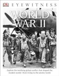 World War II (Dk Eyewitness Books) （Reprint）