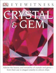 Eyewitness Crystal & Gem (Dk Eyewitness Books) （Reprint）