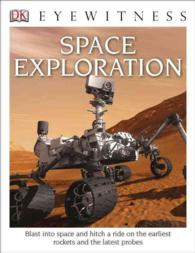 Eyewitness Space Exploration : Library Edition (Dk Eyewitness Books)