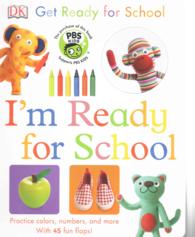 Get Ready for School : I'm Ready for School （LTF BRDBK）