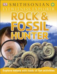 Rock & Fossil Hunter (Eyewitness Explorers) （Revised）