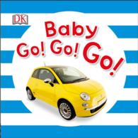 Baby Go! Go! Go! (Baby Sparkle) （BRDBK）