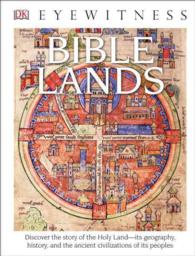 Bible Lands (Dk Eyewitness Books)
